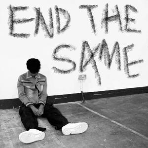 End The Same (Explicit)