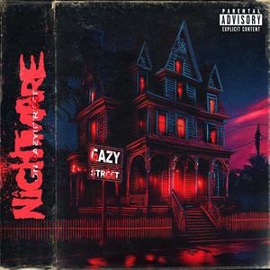 A NIGHTMARE ON EAZY$tREET (Explicit)