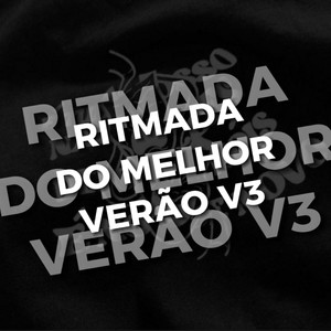 RITMADA DO MELHOR VERÃO V3 (Explicit)