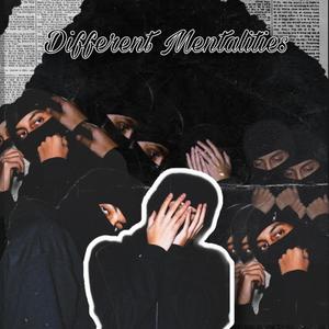 Different Mentalities