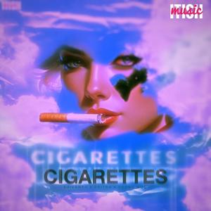 Cigarettes (Explicit)