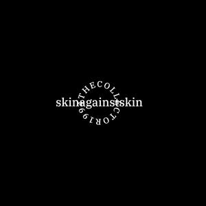 skin against skin