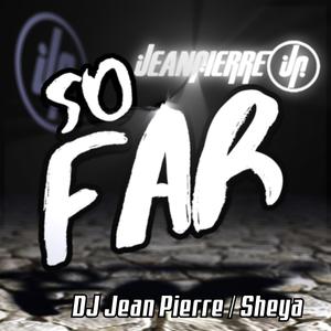 So Far