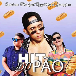 Hit do Pão (Explicit)