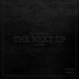 The Next Up (feat. LOS) [Explicit]