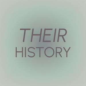 Their History