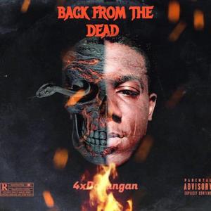 Back From The Dead (Explicit)