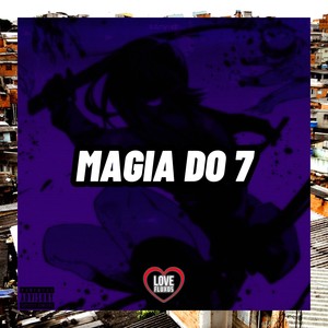 Magia do 7 (Explicit)