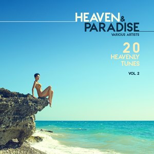 Heaven & Paradise, Vol. 2 (20 Heavenly Tunes)