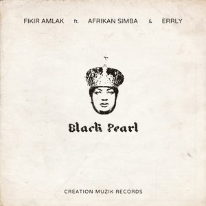 Black Pearl (feat. Afrikan Simba & Errly)