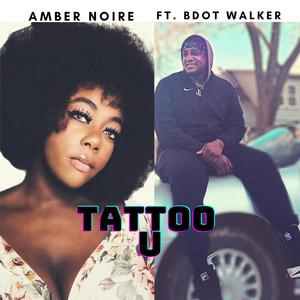 Tattoo U (feat. Bdot Walker)