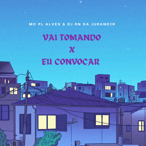 Vai Tomando X Eu Vou Convocar (Explicit)