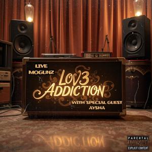 LOV3 ADDICTION V2 (Explicit)