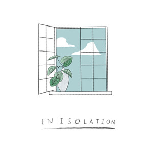 In Isolation