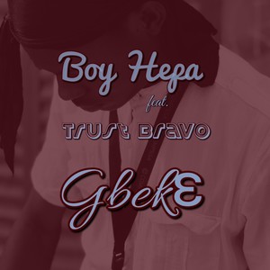 Gbekɛ (Explicit)