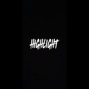 Highlight (Explicit)
