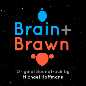 Brain+Brawn (Original Game Soundtrack)