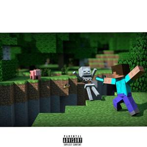 MineCraft (Explicit)