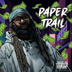 Paper Trail (feat. Village Guap) [Explicit]