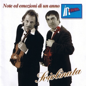 Sviolinata (Note ed emozioni di un anno insieme)