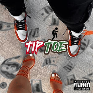 TipToe (feat. Kakea B) (Explicit)