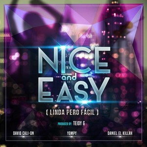 Nice and Easy(Linda Pero Fácil)
