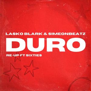 DURO (re-up) (feat. Simeonbeatz & Sixties) [Explicit]