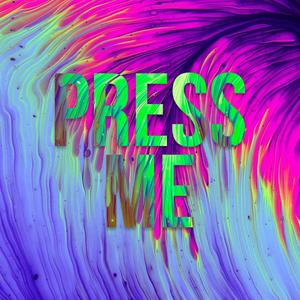 Press Me(feat. Gray10k) (Explicit)