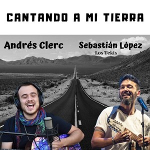 Cantando a Mi Tierra (feat. Sebastián López)