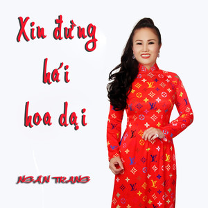 Xin Đừng Hái Hoa Dại