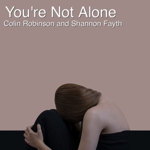 You're Not Alone