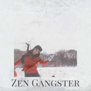 Zen Gangster