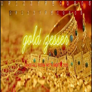 Gold zesser riddim (Instrumental)