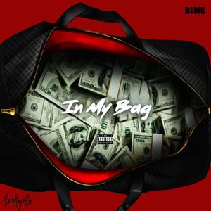 In My Bag (Explicit)