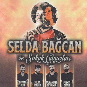 Selda Bağcan ve Sokak Çalgıcıları