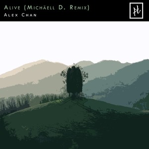 Alive (Michaell D Remix)