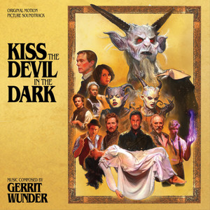 Kiss the Devil in the Dark (Original Motion Picture Soundtrack)