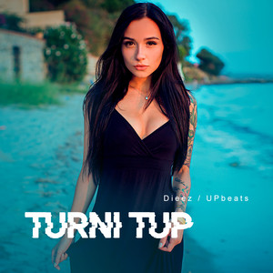 TURNI TUP (Explicit)