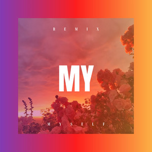 Myself (Remix)
