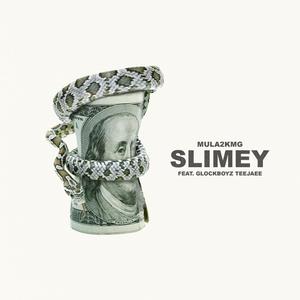Slimey (feat. Glockboyz Teejaee) (Explicit)