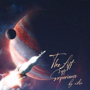 The Lift Off Experience (Explicit)