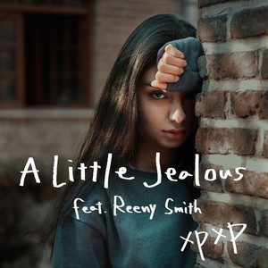 A Little Jealous(feat. Reeny Smith)