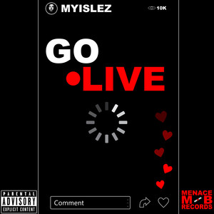 Go Live (Explicit)