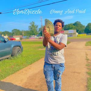 Young And Paid (Explicit)