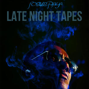 Forever Playa: LATE NIGHT TAPES (Explicit)