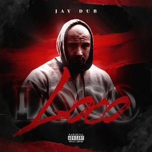 Loco (Explicit)