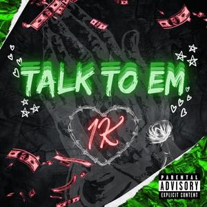 Talk To Em (Explicit)