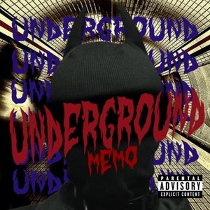 Underground Memo (Explicit)