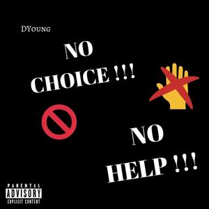 No Choice No Help