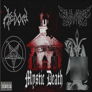 Mystic Death (feat. Acixxd) [Explicit]